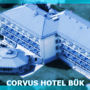 Corvus Hotel Bük